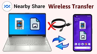 How to Share File Mobile Phone to Laptop PC by Nearby Share  Photo Video Wireless Transfer [upl. by Acemaj]