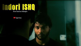 Indori Ishq  most famous amp Relatable Dialogue  Tigeranuj 🎬 [upl. by Ulphiah]