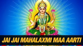 Jai Jai Mahalaxmi Maa Aarti with Lyrics  Lakshmi Maa [upl. by Wolfy]