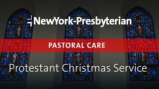 NewYorkPresbyterian Pastoral Care  Protestant Holiday Service [upl. by Oer]