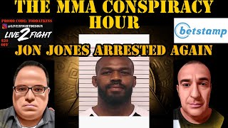 The MMA Conspiracy Hour Jon Jones arrested again [upl. by Cchaddie]