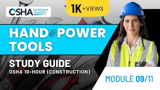 OSHA 10 Construction Training  Module 9  Hand and Power Tools Study Guide [upl. by Stoll866]