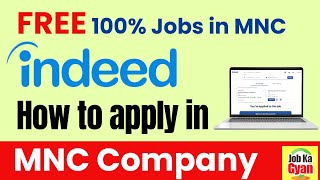 MNC कंपनियों में नई नौकरी कैसे पाएं  How to find job on Indeed for Top MNC Companies in India [upl. by Debo]