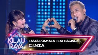 Romantis Tasya Rosmala feat Bagindas CINTA  Road To Kilau Raya 261 [upl. by Enaj]