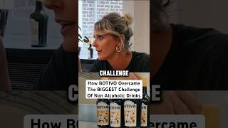 How BOTIVO Overcame The BIGGEST Challenge Of Non Alcoholic Drinks hungrypodcast botivo [upl. by Drawd754]