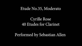 Cyrille Rose Etude No 35 of 40 for B flat Clarinet [upl. by Alix]