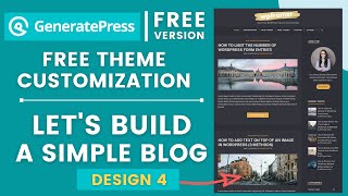 GeneratePress Free Tutorial  Build a Simple Blog Design 4 [upl. by Ardenia893]