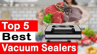 Top 5 Best Vacuum Sealers Review 2024 [upl. by Rraval]