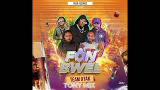 TEAM ATAK  FÒN BWÈL ft TONYMIX [upl. by Valenba305]