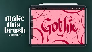 Create Gothic Calligraphy Brush in PROCREATE [upl. by Plume12]