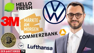 Märkte am Morgen HelloFresh Lufthansa Volkswagen Commerzbank 3M Bitcoin [upl. by Feerahs]