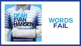 Words Fail  KaraokeInstrumental Higher Key B  Dear Evan Hansen [upl. by Hillman]