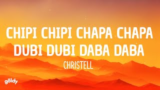 chipi chipi chapa chapa dubi dubi daba daba  Christell LetraLyrics [upl. by Anayra]