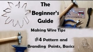 The Beginners Guide  Making Wire Point Tips  The Branding or Pattern Bit Basics   4 [upl. by Nohsid]