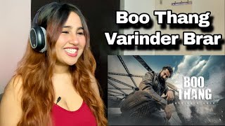 Reaction on Boo Thang  Varinder Brar [upl. by Aikemahs429]