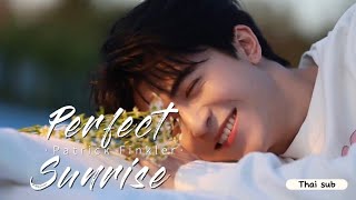 THAISUB Perfect Sunrise  Patrick Finkler Lyrics [upl. by Calley672]