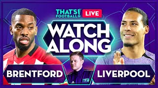 BRENTFORD vs LIVERPOOL  Mark Goldbridge LIVE [upl. by Bully25]