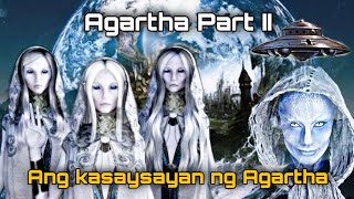 AGARTHA PART II ANG KASAYSAYAN NG AGARTHA [upl. by Zenitram]