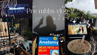 Pre mbbs vlog👩🏻‍🦰last few days at home before med school🩺 [upl. by Atims]