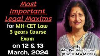 MHCET Law Exam 2024  Most Important Legal Maxims for 3 years LLB Course [upl. by Remos318]