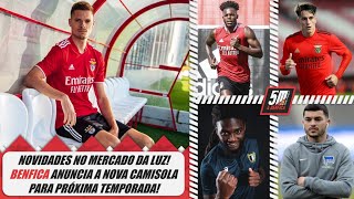 Novidades no mercado da Luz ● Benfica anuncia nova camisola [upl. by Meave]