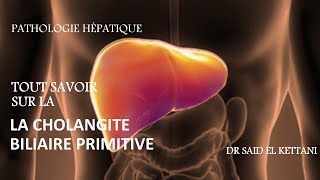 Tout savoir sur la cholangite biliaire primitive [upl. by Nerval]