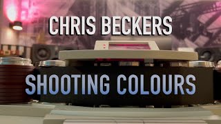 Shooting Colours  Chris Beckers [upl. by Lajib617]