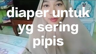 diaper dewasa yang cocok untuk yang sering pipis [upl. by Nale723]