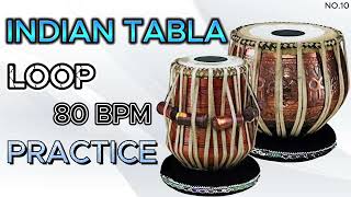 INDIAN TABLA LOOPS 80 BPM PRACTICE  TABLA LOOPS  TABLA RIYAZ  TABLA MUSIC  TABLA PARCTICE [upl. by Anceline508]