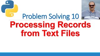 Python Processing Records from Text Files [upl. by Oht705]