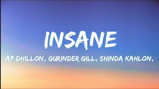 Insane  Ap Dhillon  Lyrics [upl. by Viridi]