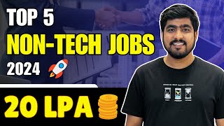 Zero Coding  Top 5 NonTech High Package 20 LPA Paying Jobs 2024 [upl. by Leachim]