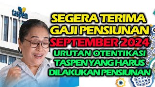 SELAMAT PARA PENSIUNAN GAJI BULAN SEPTEMBER 2024 SEGERA CAIR [upl. by Oznarol]