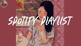 Spotify playlist 2024 📱 Good songs to listen to on Spotify 2024  Good vibes only 2024 [upl. by Ycniuqed]