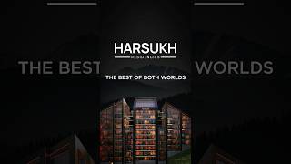 Harsukh Residencies The best of both worlds [upl. by Cilurzo361]