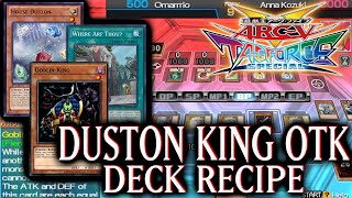 Lvl 1 Is Very Strong  Duston King OTK Deck  YuGiOh ArcV Tag Force Special 38 [upl. by Edrock]