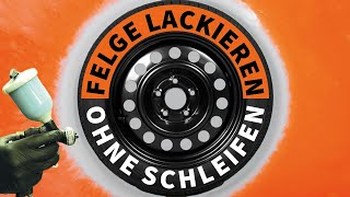 Felgen ohne Schleifen lackieren mit Lackierpistole  Anleitung  LACKSTORE [upl. by Dielle]