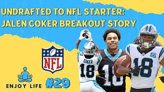 Undrafted to NFL Starter Jalen Coker’s Breakout Story  Enjoy Life EP 29 [upl. by Wanfried]