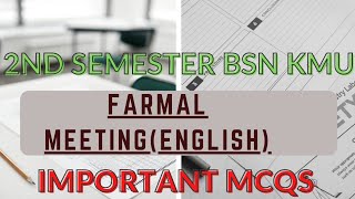 farmal meeting bsn second semester mcqsmeeting minute kmu slideBSNDPT AHS second semester mcqs [upl. by Ahsat995]