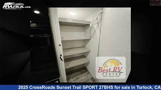 Stunning 2025 CrossRoads Sunset Trail Travel Trailer RV For Sale in Turlock CA  RVUSAcom [upl. by Ingalls]