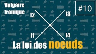 VT10  La loi des noeuds [upl. by Eak]