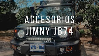 Vlog 17 Accesorios Jimny JB74 [upl. by Nosbig]