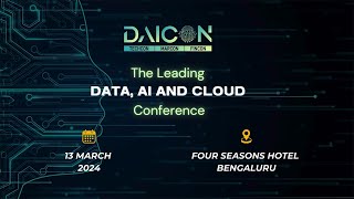 DAICON  The Leading Data AI and Cloud Conference  3rd Edition  Bengaluru [upl. by Champ]