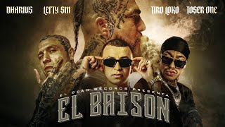 Dharius x Lefty SM x Tiro Loko x Toser One  El Baison  Vídeo Oficial [upl. by Sigfrid93]