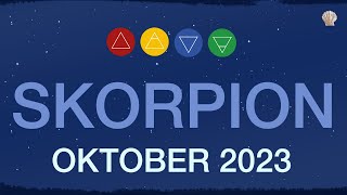 SKORPION OKTOBER 2023 ♏️ quotWAGE DEN NÄCHSTEN SCHRITTquot  TAROT MONATSLEGUNG [upl. by Haniraz]