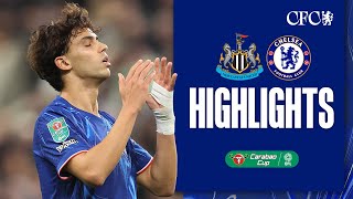 Newcastle 20 Chelsea  HIGHLIGHTS  Carabao Cup 2425 [upl. by Medor]