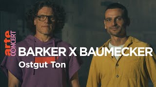 Barker X Baumecker live  Halle am Berghain  ARTE Concert [upl. by Oiromed613]