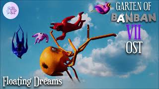 Garten of Banban 7 OST  Floating Dreams [upl. by Dorcas]