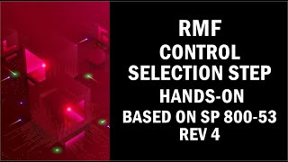 RMF Control Selection Process And How To Write Security Control Implementation Statements HandsOn [upl. by Assilrac]