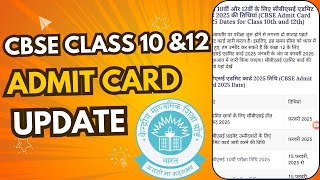 Admit Card Cbse Class 10 amp12 2025 [upl. by Schnurr]